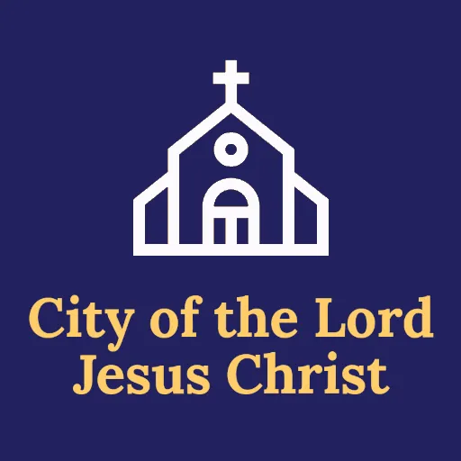 City of the Lord Jesus Christ